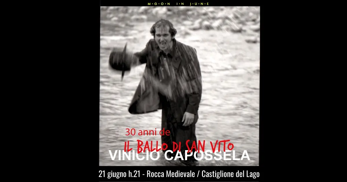 Vinicio Capossela: Il Ballo di San Vito alla Rocca di Castiglione